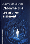Homme que les arbres aimaient (L') [ancienne édition]